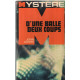 D'une balle deux coups