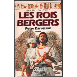 Les rois bergers ( les fils du lion tome 2 )