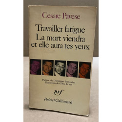 Travailler fatique -la mort viendra et elle aura tes yeux