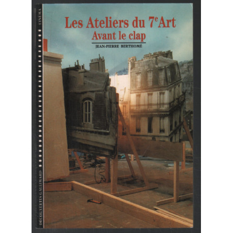 Les Ateliers du 7e art tome 1 : Avant le clap