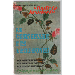 Revue toute la broderie / le conseiller des brodeuses