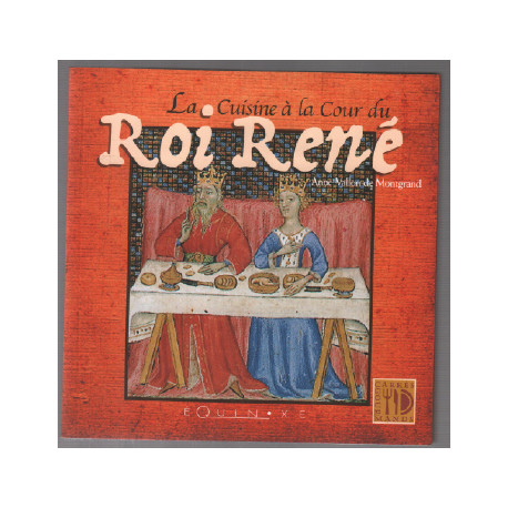 La Cuisine à la Cour du Roi René