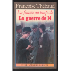 La femme au temps de la guerre de 14