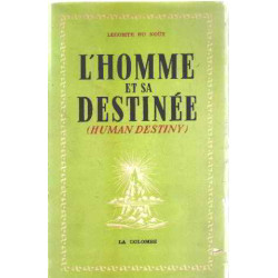 L'homme et sa destinée