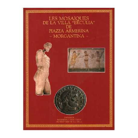 Les mosaiques de la villa erculia de piazza armerica morgantina