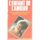 L'enfant de l'amour : roman