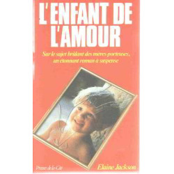 L'enfant de l'amour : roman