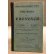 Petite Histoire de la Provence.Cours moyen et supérieur des ecoles...