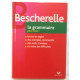 Bescherelle - La Grammaire pour tous