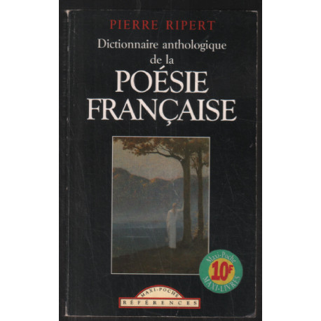 Dictionnaire anthologique de la poésie française