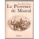 La provence de Mistral