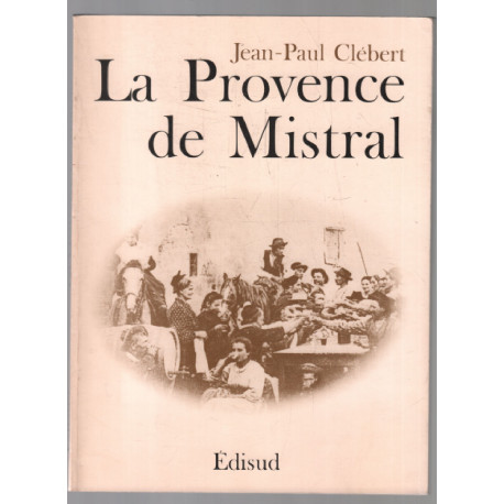 La provence de Mistral