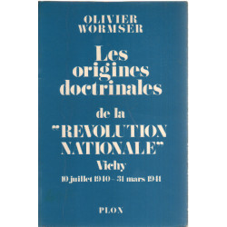 Les origines doctrinales de la " revolution nationale " vichy 10...