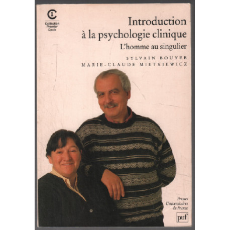 Introduction à la psychologie clinique : L'homme au singulier