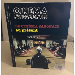 Le cinéma japonais au présent 1959-1979