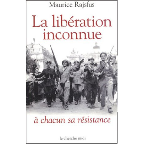 La Libération inconnue