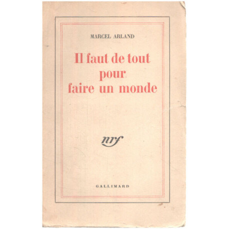 Il faut de tout pour faire un monde