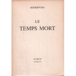 Le temps mort