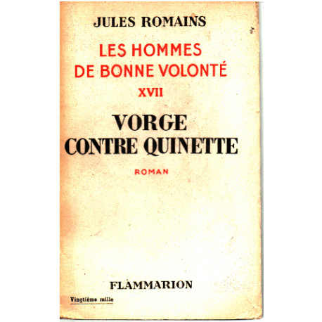Les hommes de bonne volonté / tome 17 / vorge contre quinette