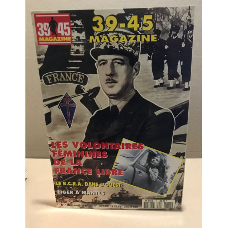 39-45 magazine n° 118 / les volontaires féminines de la france libre