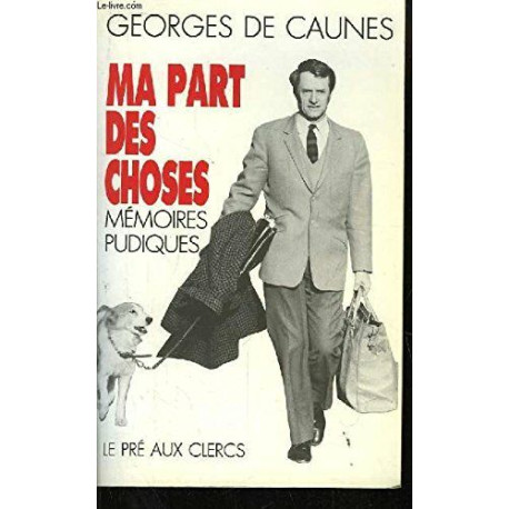 MA PART DES CHOSES