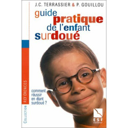 Guide pratique de l'enfant surdoué
