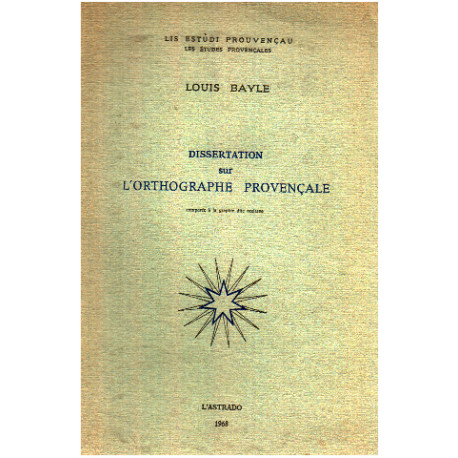 Dissertation sur l'orthographe provençale