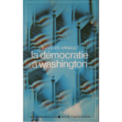La démocratie à Washington