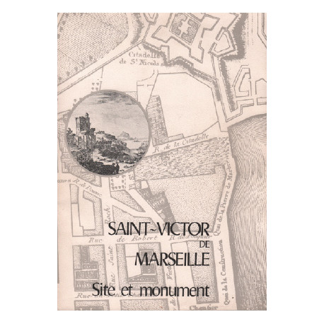 Saint victor de marseille / site et monument
