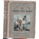 Le héros des alpes / Le soldat de la neige / illustrations de traynier