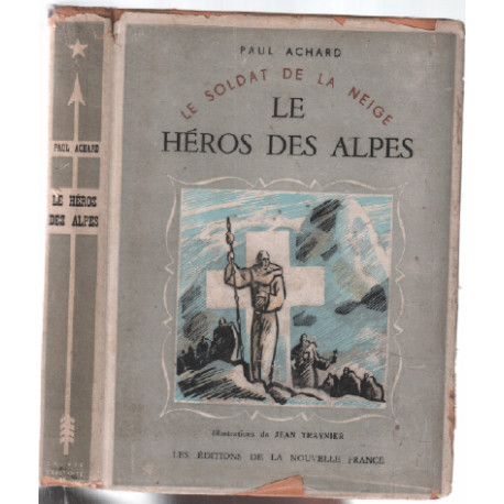 Le héros des alpes / Le soldat de la neige / illustrations de traynier
