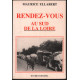 Rendez-vous au sud de la Loire