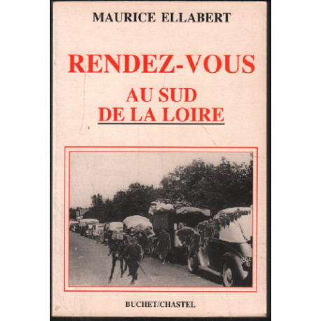 Rendez-vous au sud de la Loire