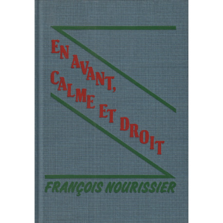 En avant calme et droit