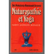 Naturopathie et yoga : sante guérison bonheur
