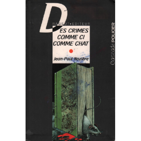 Des crimes comme ci comme chat