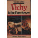Vichy la fin d'une epoque