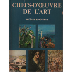 Chefs d'oeuvres de l'art / maitres modernes