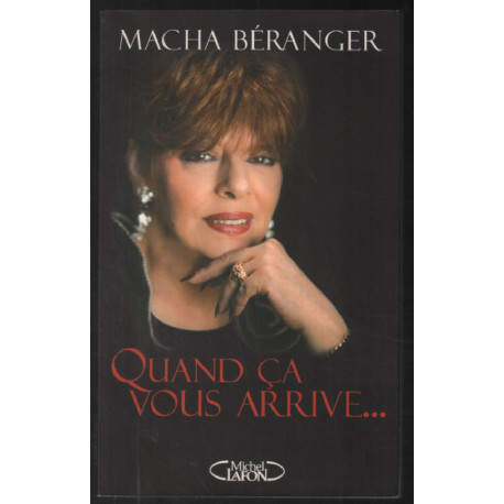 QUAND CA VOUS ARRIVE