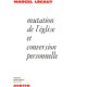 Mutation de l'eglise et conversion personnelle