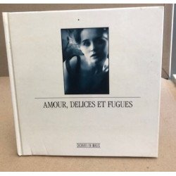 Amour délices et fugues