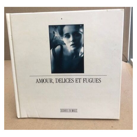 Amour délices et fugues