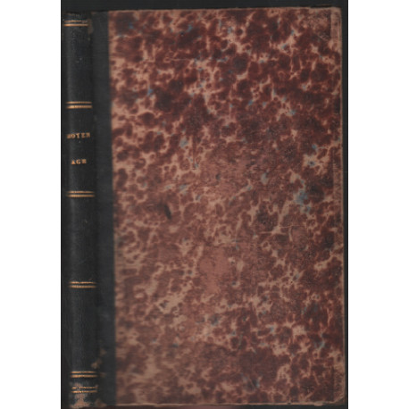 Histoire du moyen age (Principaux faits de l'histoire générale...