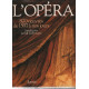 L'opéra / 800 oeuvres de 1597 a nos jours