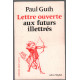 Lettre ouverte aux futurs illettrés