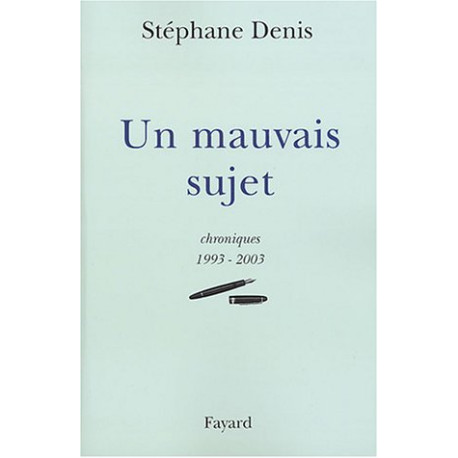 Un mauvais sujet