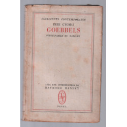 Goebbels : porte parole du nazisme