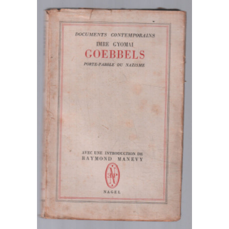 Goebbels : porte parole du nazisme
