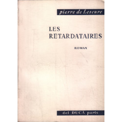 Les retardataires
