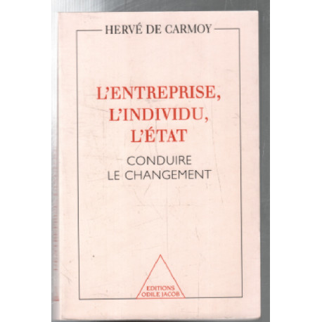 L'entreprise l'individu l'État : Conduire le changement